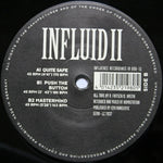 Influid II* : Quite Safe (12")