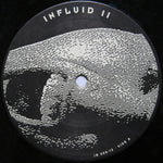 Influid II* : Quite Safe (12")