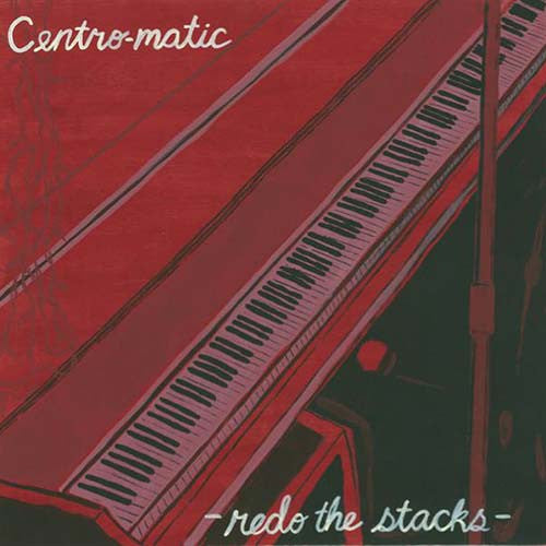 Centro-Matic : Redo The Stacks (2xLP, RE, RM)