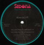 Rena Scott : This Love's For You (12")