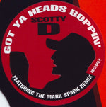 Scotty D : Got Ya Heads Boppin' (12", Promo)