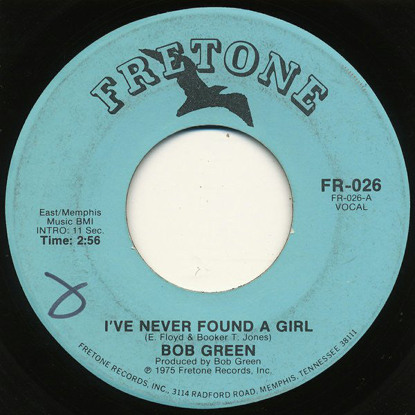 Bob Green (7) : I've Never Found A Girl / Please Forgive Me (7")