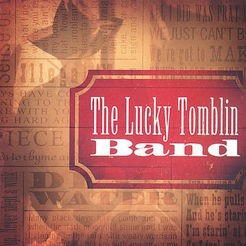 the album cover for Lucky Tomblin Band - Lucky Tomblin Band