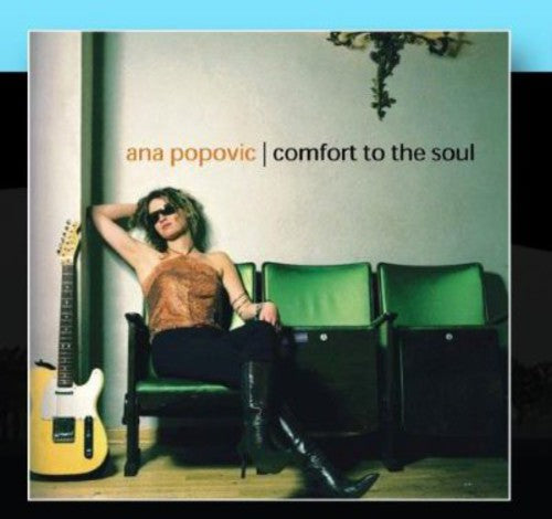 Ana Popovic - Comfort to the Soul (CD)