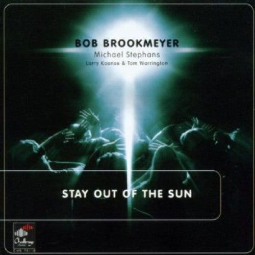 the album cover for Bob Brookmeyer - Stay Out of the Sun