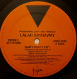 Lalah Hathaway : Baby Don't Cry (12", Promo)