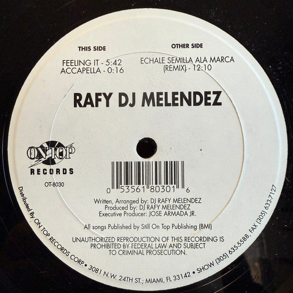 Rafy DJ Melendez : Feeling It / Echale Semilla Ala Marca (12")