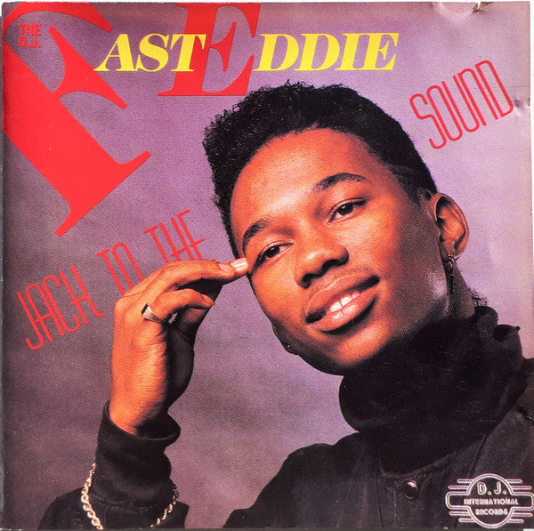 The D.J. Fast Eddie* : Jack To The Sound (CD, Album)