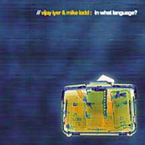Vijay Iyer - ¿En qué idioma? (CD)