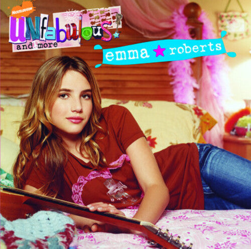 Emma Roberts - Unfabulous & More: Emma Roberts (CD)