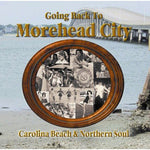 the album cover for Various Artists - Going Back to Morehead City