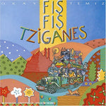 the album cover for Okay Temiz - Fils Fils Tziganes