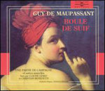 the album cover for CLAUDE LESKO - Guy de Maupassant: Boule de Suif et Autres Nouvelles [Audio Book]