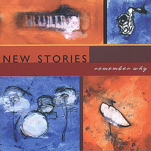 the album cover for NEW STORIES - Remember Why
