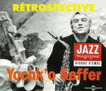 the album cover for Yochk'O Seffer - Retrospective
