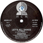 Argentina : Let's All Dance (12")