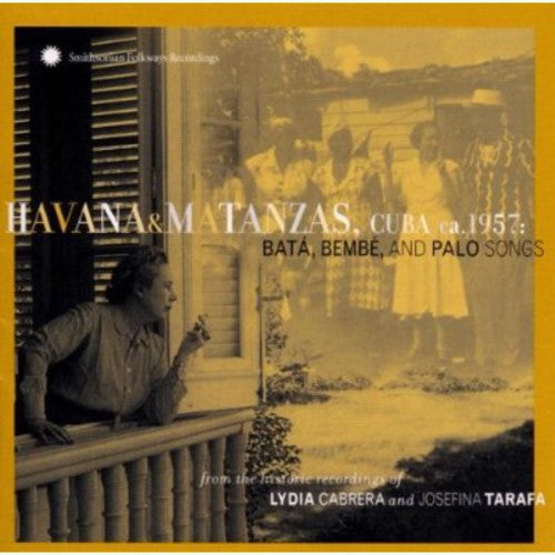 Lydia Cabrera - Havana and Matanzas, Cuba 1957: Bata, Bembe and Palo Songs (CD)