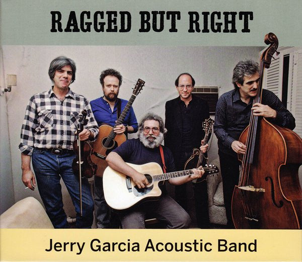 Jerry Garcia Acoustic Band : Ragged But Right (CD, Album, RM, Gat)