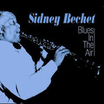 Sidney Bechet - Blues en el aire (CD)
