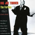 ビッグ・ジョー・ターナー - ザ・フォーティーズ Vol. 1: 1940-46 (CD)