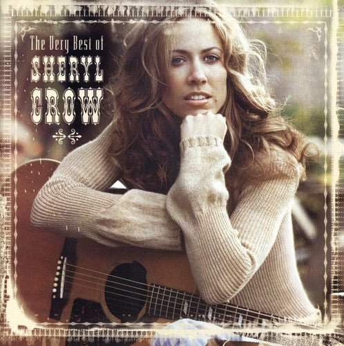 the album cover for Sheryl Crow - Very Best Of Sheryl Crow [Import]