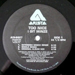 Too Nice : I Git Minze (12")