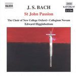 the album cover for Edward Higginbottom - St John Passion