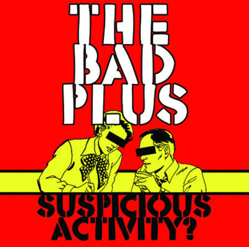The Bad Plus - ¿Actividad sospechosa? (CD)