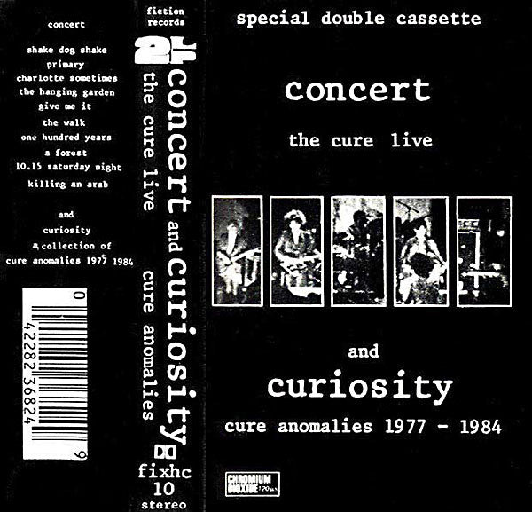 The Cure : Concert (The Cure Live) And Curiosity (Cure Anomalies 1977 - 1984) (Cass, Album, RE, Tex)