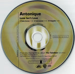 Antonique* : Love Isn't Love (CD, Single, Promo)