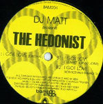 DJ Matt presents The Hedonist : I Got Love (12")