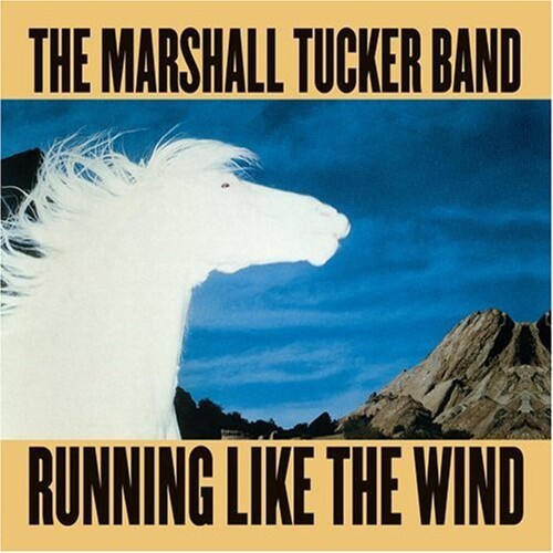 The Marshall Tucker Band - Running Like the Wind (CD)