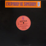 Ruffneck Featuring Yavahn : Everybody Be Somebody (12")