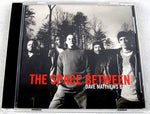 Dave Matthews Band : The Space Between (CD, Single, Promo)