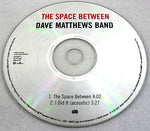 Dave Matthews Band : The Space Between (CD, Single, Promo)