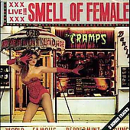 The Cramps - Smell of Female (CD)