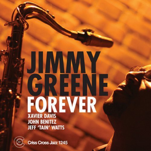 the album cover for Jimmy Greene - Forever