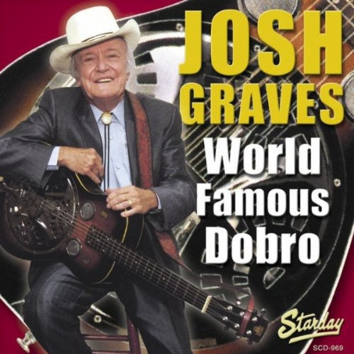 Josh Graves - World Famous Dobro (CD)