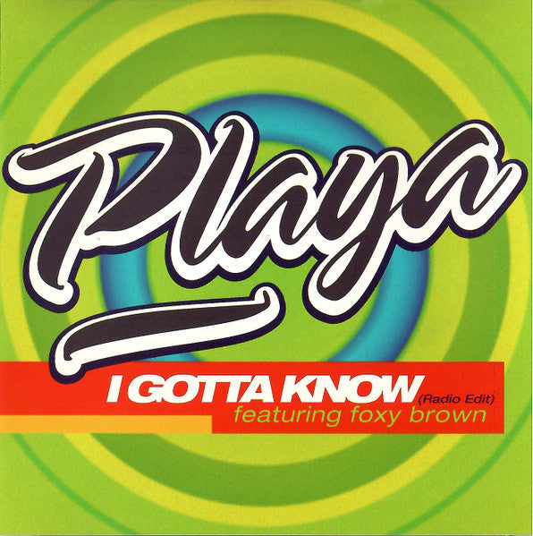 Playa Featuring Foxy Brown : I Gotta Know (CD, Single, Promo)