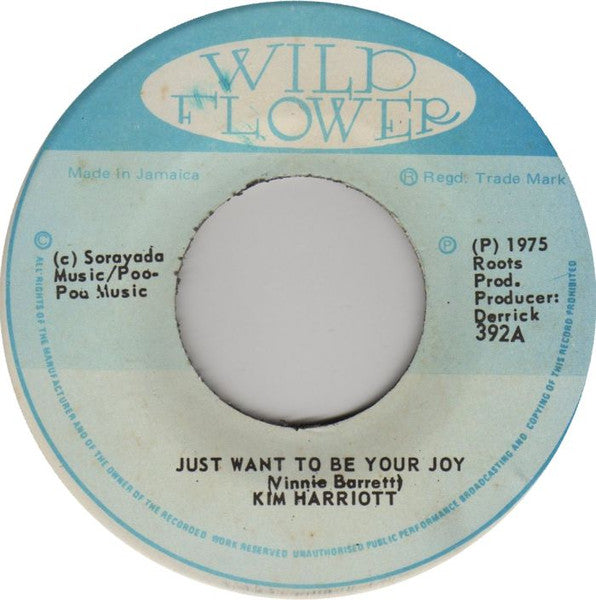 Kim Harriott : Just Want To Be Your Joy (7")