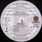Krush (2) : Let's Get Together (So Groovy Now) (12", Promo)