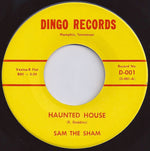 Sam The Sham : Haunted House / How Does A Cheating Woman Feel (7")