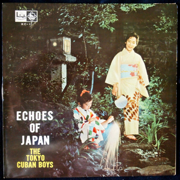 The Tokyo Cuban Boys : Echoes Of Japan = エコーズ・オプ・ジァパン (LP, Album)