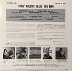 Sonny Rollins Quintet With Kenny Dorham And Max Roach : Rollins Plays For Bird (LP, Album, Mono, Ltd, RE, RM, 200)