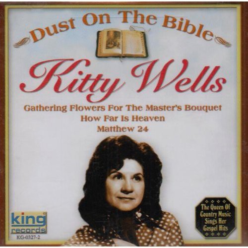 Kitty Wells - Dust on the Bible (CD)