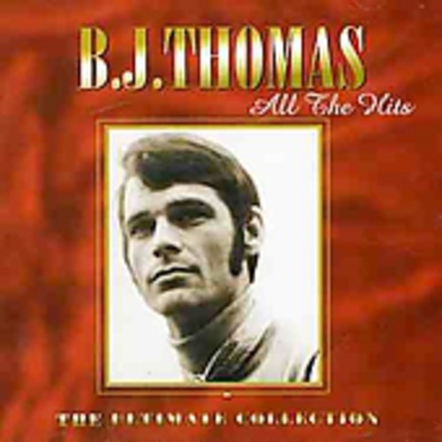BJ Thomas - Todos estos éxitos: Colección definitiva (CD)