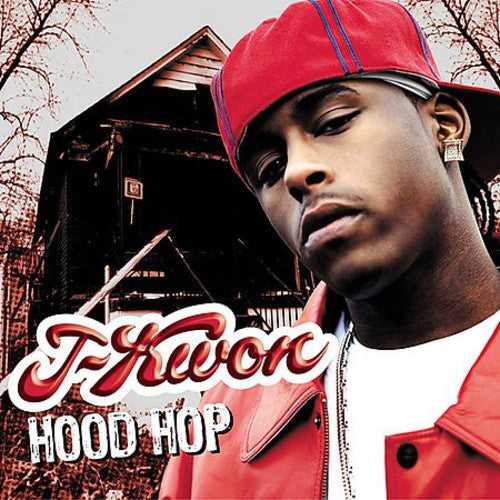 the album cover for J-Kwon - Hood Hop