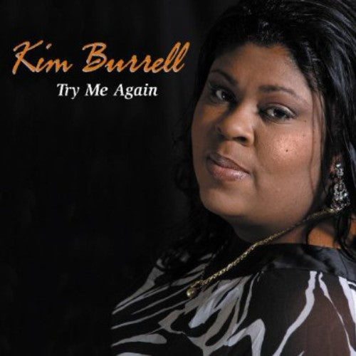 the album cover for Kim Burrell - Try Me Again