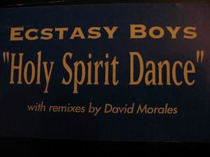 Ecstasy Boys : Holy Spirit Dance (12")