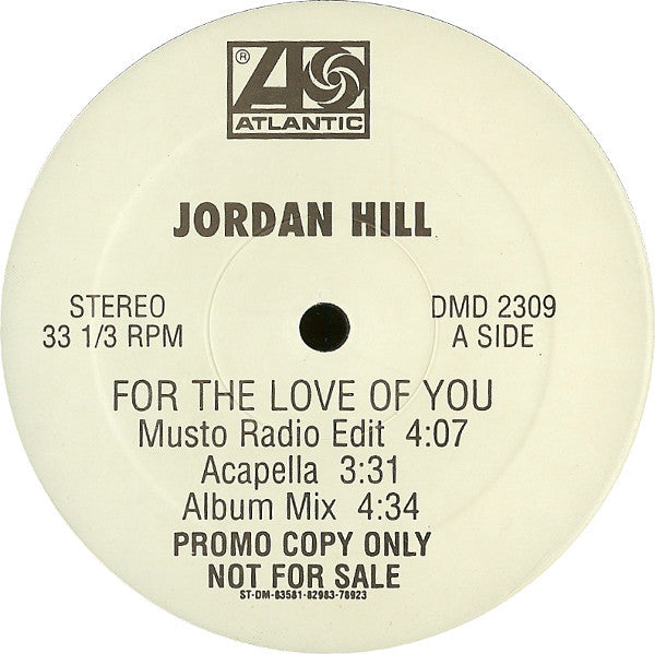 Jordan Hill : For The Love Of You (12", Promo)